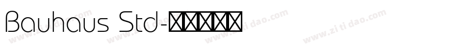 Bauhaus Std字体转换